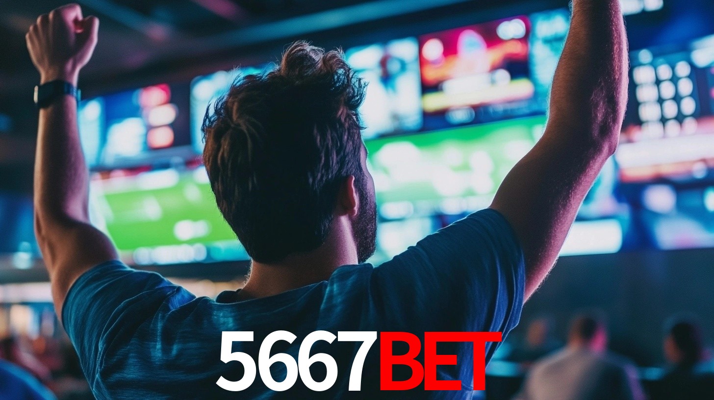 5667Bet - Fortuna e Emoção Garantidas - 5667Bet.Com